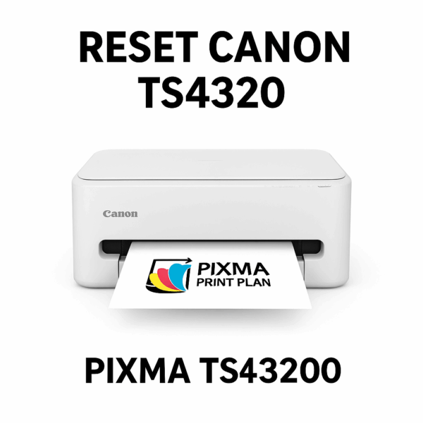 Reset Canon PIXMA TS4320 – Archivo Digital + Instrucciones