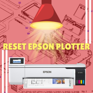 SERVICE PROGRAM SUPPORT TOOL EPSON SC-F500 570 SC-T3100 3170 T3400 3470 T5100 5170 T5400